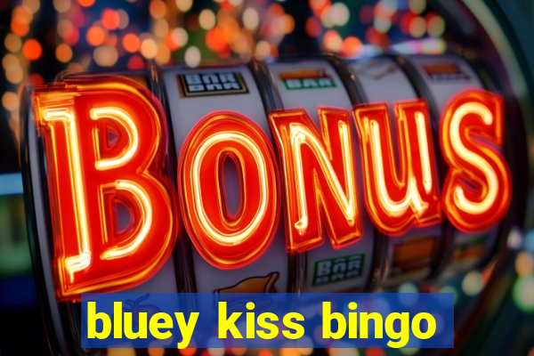 bluey kiss bingo