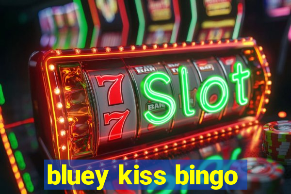 bluey kiss bingo