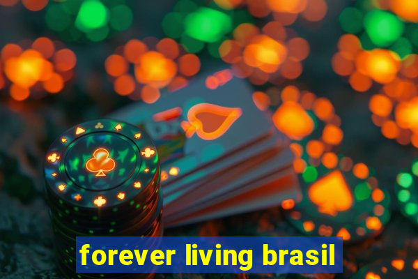 forever living brasil