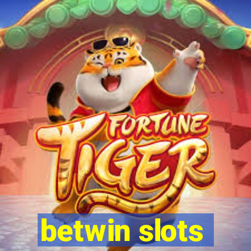 betwin slots