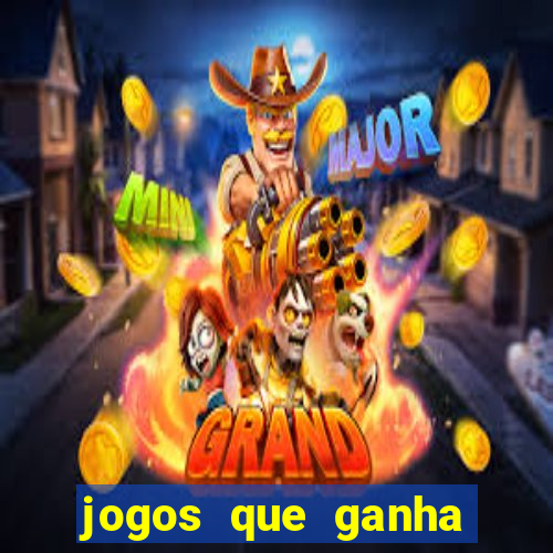 jogos que ganha bonus de boas vindas