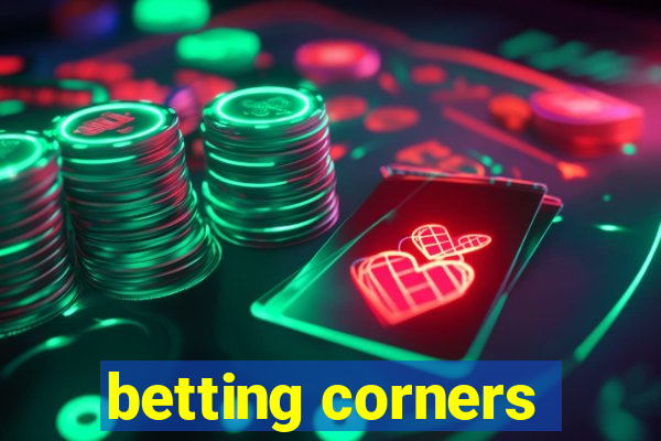 betting corners