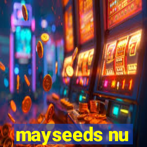 mayseeds nu