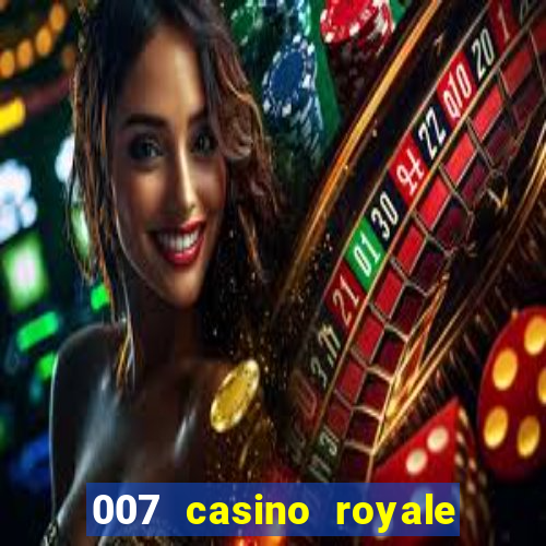 007 casino royale hd7 dublado