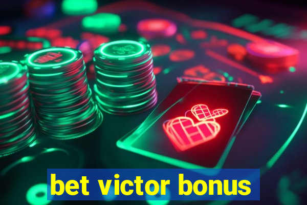 bet victor bonus