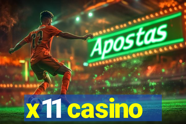 x11 casino