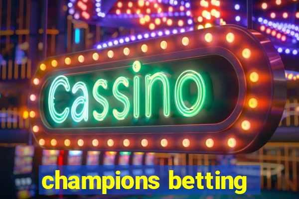 champions betting