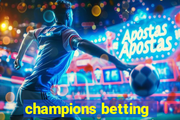 champions betting