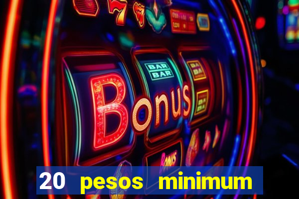 20 pesos minimum deposit casino philippines real money