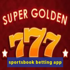 sportsbook betting app