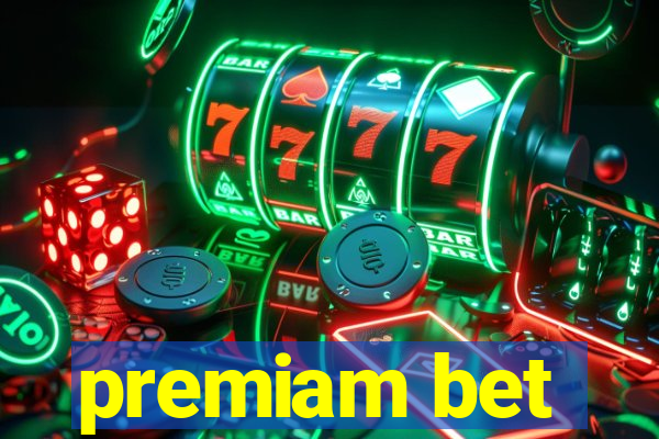 premiam bet