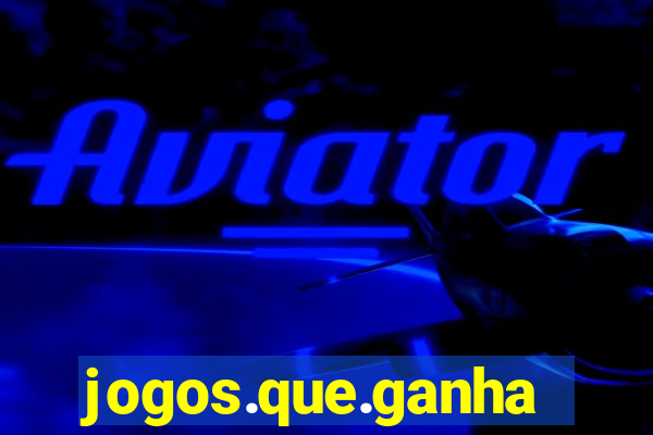 jogos.que.ganham.dinheiro