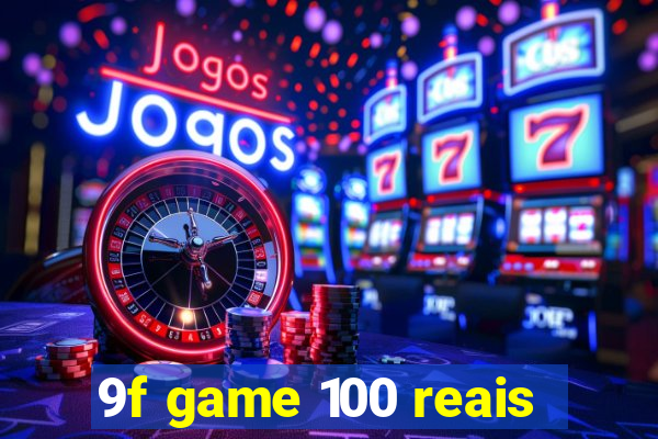 9f game 100 reais