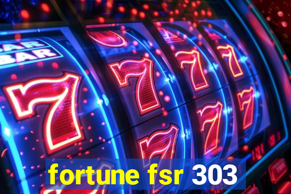 fortune fsr 303