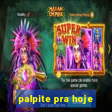 palpite pra hoje