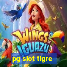 pg slot tigre