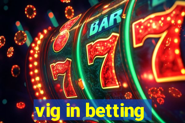 vig in betting