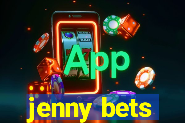 jenny bets