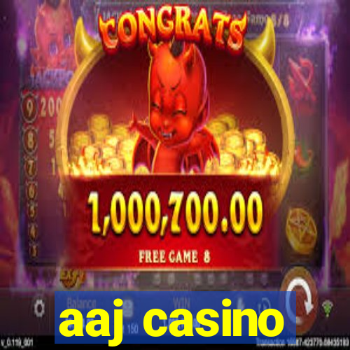 aaj casino