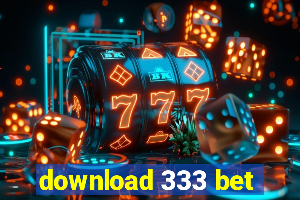 download 333 bet