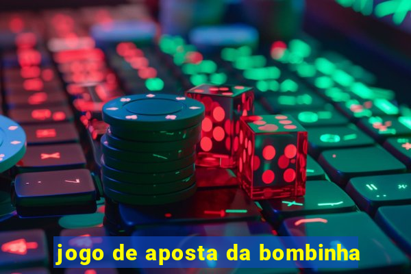 jogo de aposta da bombinha