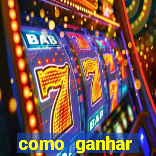 como ganhar dinheiro no slots casino