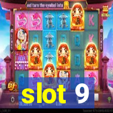 slot 9