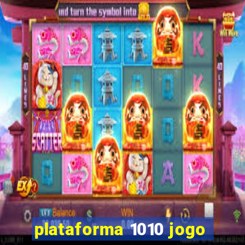 plataforma 1010 jogo