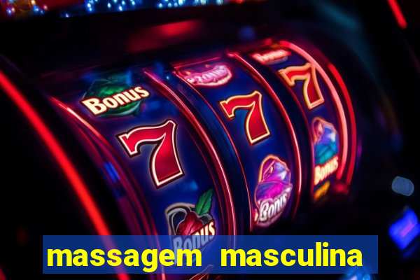 massagem masculina porto alegre