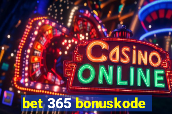 bet 365 bonuskode