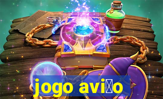 jogo avi茫o