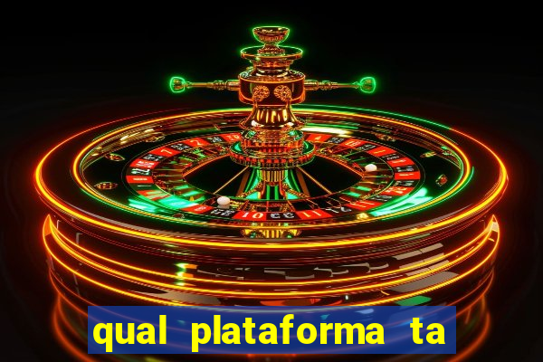 qual plataforma ta pagando mais