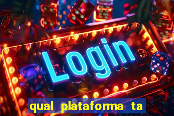 qual plataforma ta pagando mais