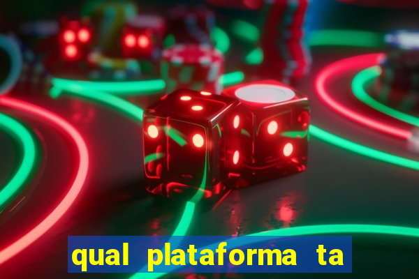 qual plataforma ta pagando mais