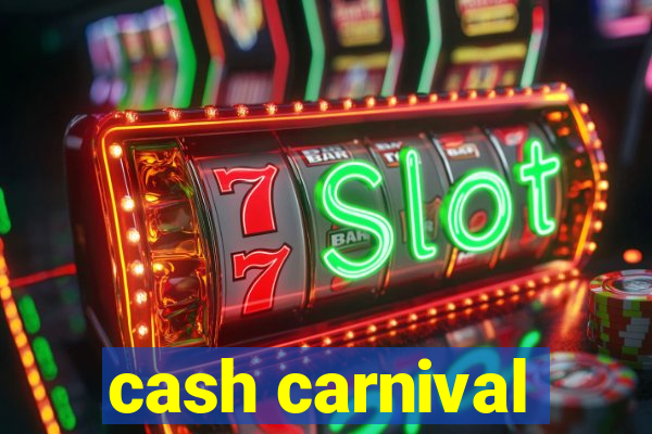 cash carnival