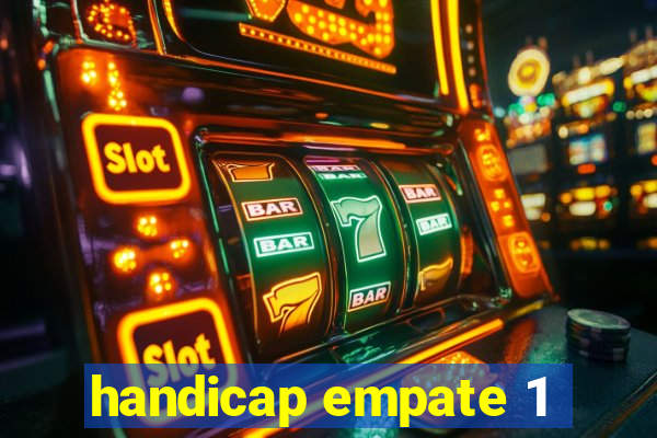 handicap empate 1