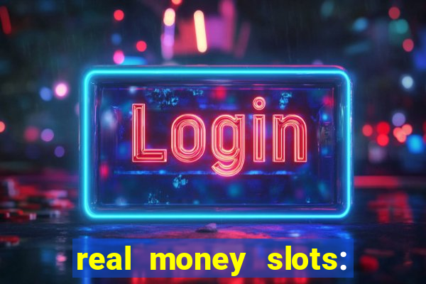 real money slots: spin & win