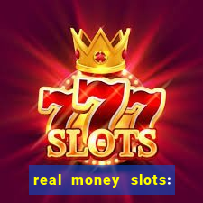 real money slots: spin & win