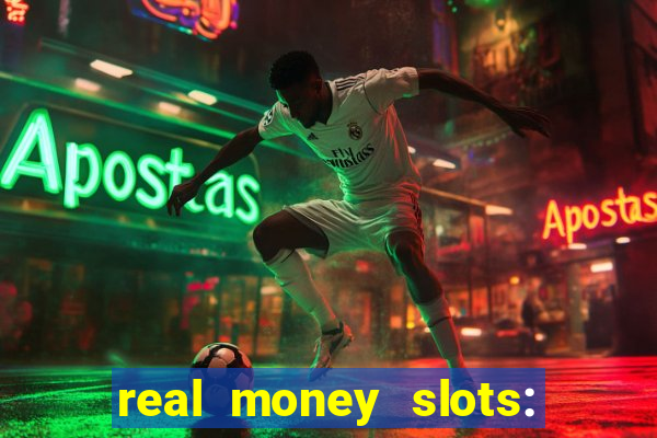 real money slots: spin & win