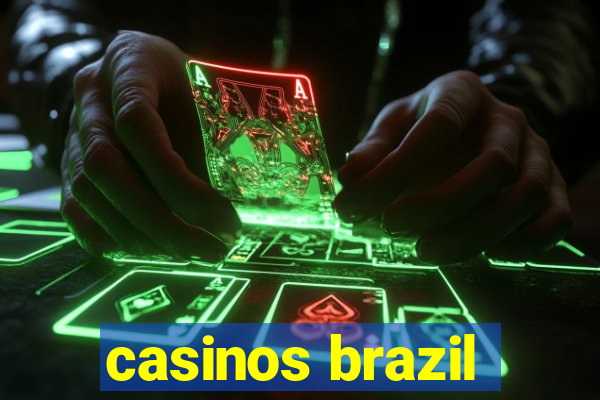 casinos brazil