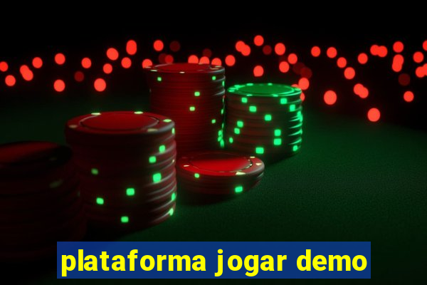 plataforma jogar demo