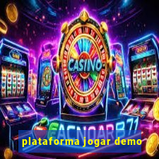 plataforma jogar demo