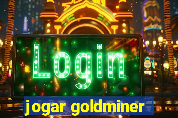 jogar goldminer