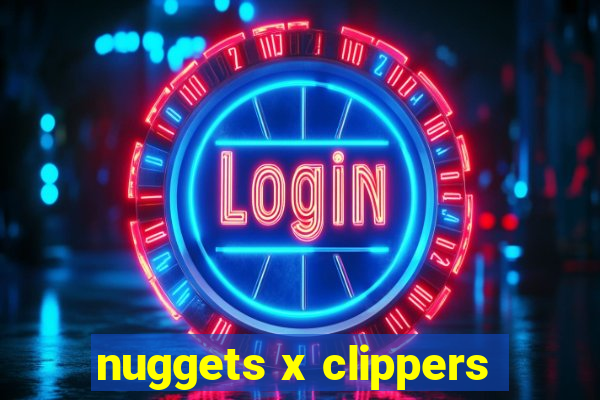 nuggets x clippers