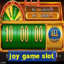 joy game slot