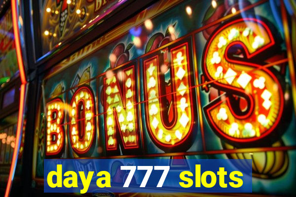 daya 777 slots