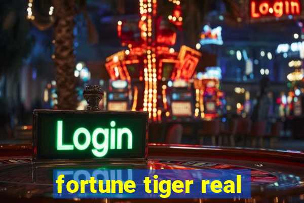 fortune tiger real