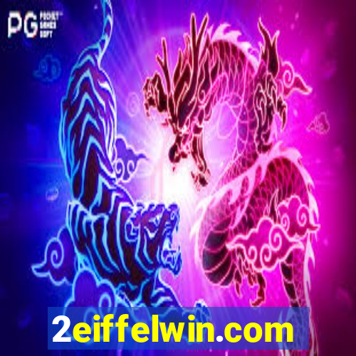 2eiffelwin.com