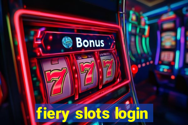 fiery slots login