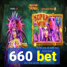 660 bet